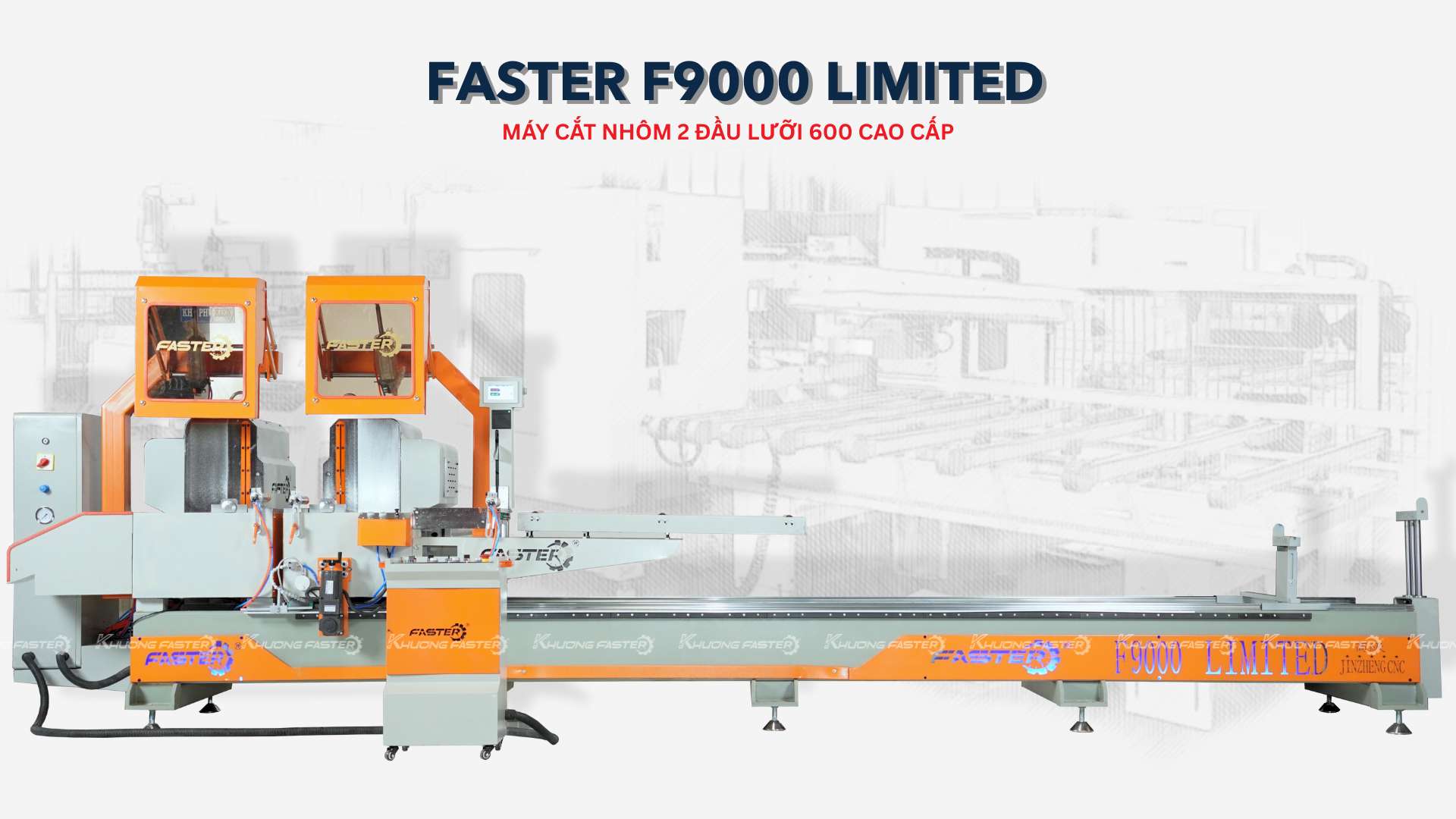 Máy Cắt Nhôm 2 Đầu Lưỡi 600 Faster F9000 Limited