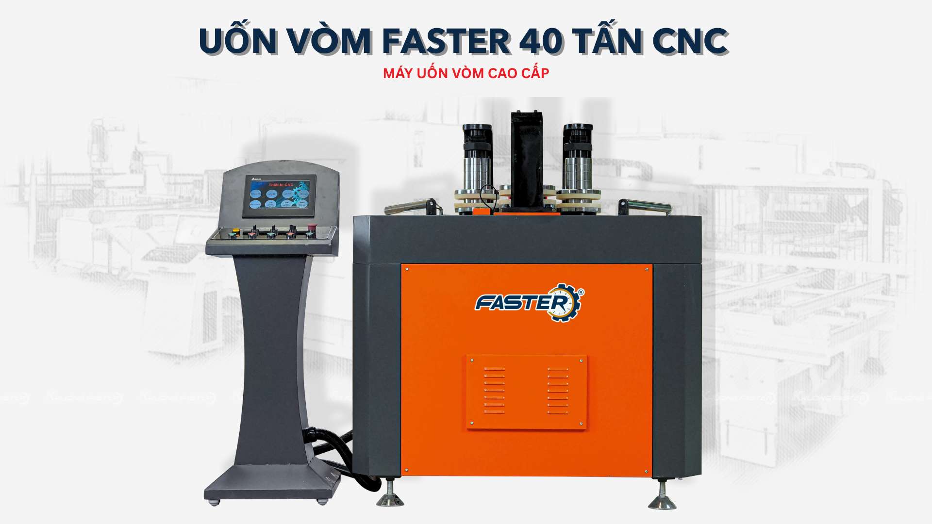 Máy uốn vòm 40 tấn CNC – Giải pháp gia công nhôm bản to hiệu quả